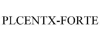 PLCENTX-FORTE