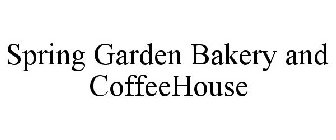 SPRING GARDEN BAKERY AND COFFEEHOUSE