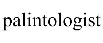 PALINTOLOGIST