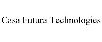 CASA FUTURA TECHNOLOGIES