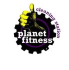 PLANET FITNESS CLEANING STATION