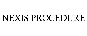 NEXIS PROCEDURE