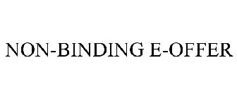 NON-BINDING E-OFFER