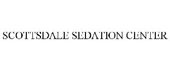 SCOTTSDALE SEDATION CENTER