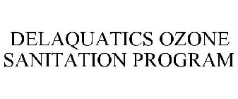 DELAQUATICS OZONE SANITATION PROGRAM