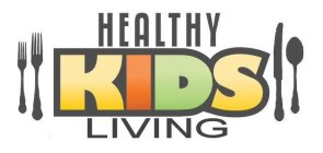 HEALTHY KIDS LIVING