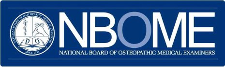 NBOME NATIONAL BOARD OF OSTEOPATHIC MEDICAL EXAMINERS SINCE 1934 DO