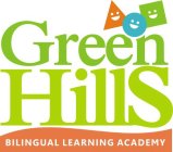 GREEN HILLS BILINGUAL LEARNING ACADEMY