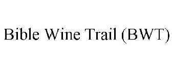 BIBLEWINETRAIL (BWT)