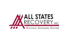 ALL STATES RECOVERY INC ANYTHING ANYWHERE ANYTIME