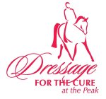 DRESSAGE FOR THE CURE AT THE PEAK
