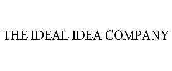 THE IDEAL IDEA COMPANY