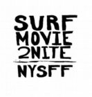 SURF MOVIE 2NITE NYSFF