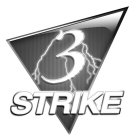 3 STRIKE