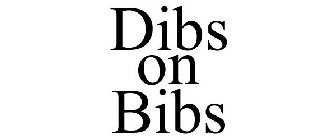 DIBS ON BIBS