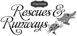 RESCUES & RUNWAYS MAURICES