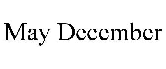 MAY DECEMBER