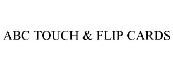 ABC TOUCH & FLIP CARDS