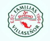 FAMILIAS VILLASEÑOR EST. 1964 VV SUPREMO