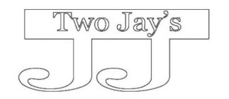 TWO JAY'S JJ