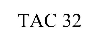 TAC 32