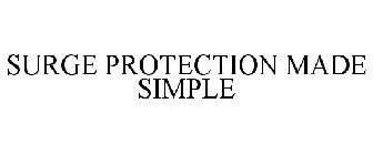 SURGE PROTECTION MADE SIMPLE