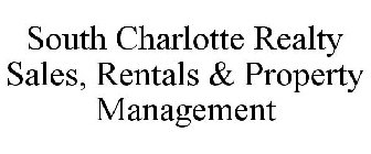 SOUTH CHARLOTTE REALTY SALES, RENTALS & PROPERTY MANAGEMENT