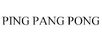 PING PANG PONG