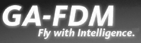 GA-FDM FLY WITH INTELLIGENCE..