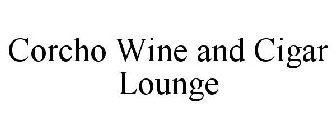 CORCHO WINE AND CIGAR LOUNGE
