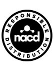 NACD RESPONSIBLE DISTRIBUTION