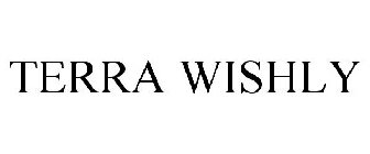 TERRA WISHLY