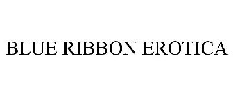 BLUE RIBBON EROTICA