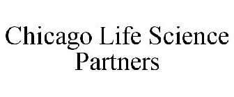 CHICAGO LIFE SCIENCE PARTNERS