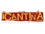 CANTINA TORTILLA GRILL