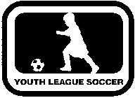 YOUTH LEAGUE SOCCER