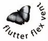 FLUTTER FLEX VENT