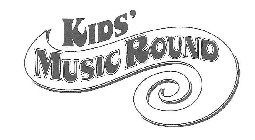 KIDS' MUSICROUND