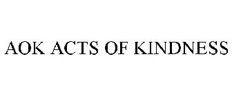 AOK ACTS OF KINDNESS
