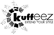 KUFFEEZ EXTEND YOUR STYLE
