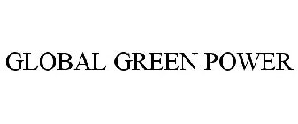 GLOBAL GREEN POWER