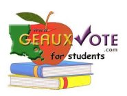WWW.GEAUXVOTE.COM FOR STUDENTS