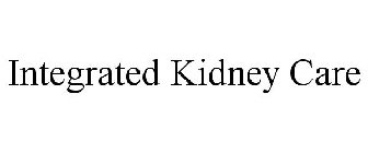 INTEGRATED KIDNEY CARE