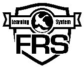 FRS LEARNING SYSTEM