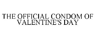 THE OFFICIAL CONDOM OF VALENTINE'S DAY
