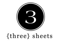 3 {THREE} SHEETS