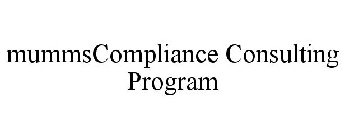 MUMMSCOMPLIANCE CONSULTING PROGRAM