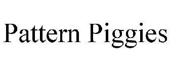 PATTERN PIGGIES