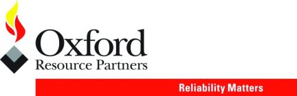 OXFORD RESOURCE PARTNERS RELIABILITY MATTERS