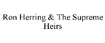 RON HERRING & THE SUPREME HEIRS